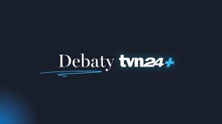 Debata TVN24+